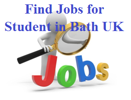 Find Jobs for Student in Bath UK