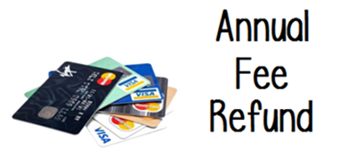 Credit Card Annual Fee Refund Tricks