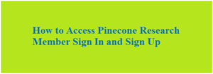 Pinecone research sign up
