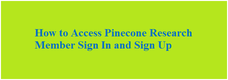 Pinecone research sign up