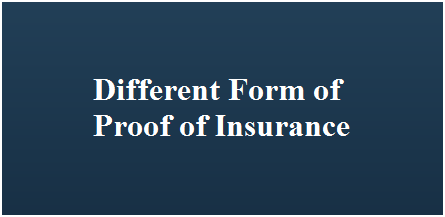 Different form of Proof of Insurance