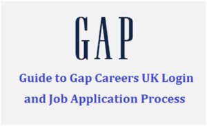 Guide to Gap Careers UK Login