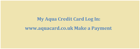 My Aqua Credit Card Log In