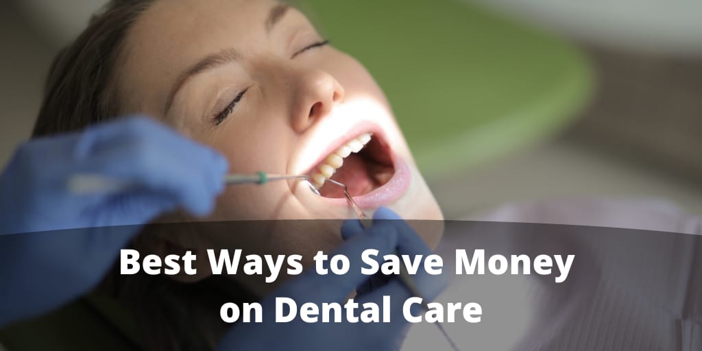 Save Money on Dental Care